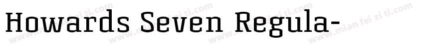 Howards Seven Regula字体转换